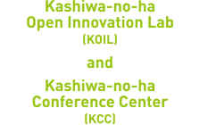 Kashiwa-no-ha Open Innovation Lab